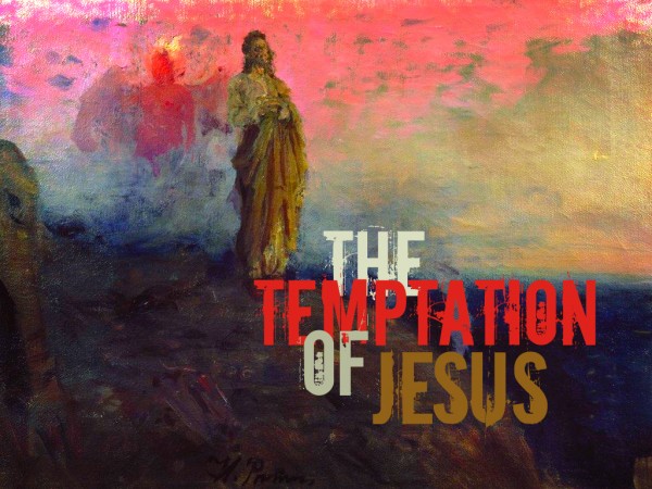 Temptation – Lent 1